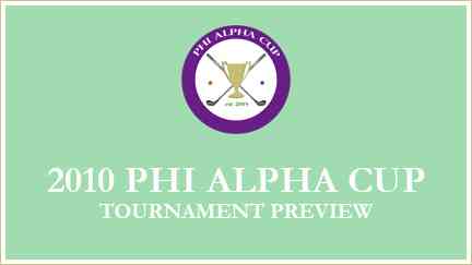 2010 Phi Alpha Cup Preview
